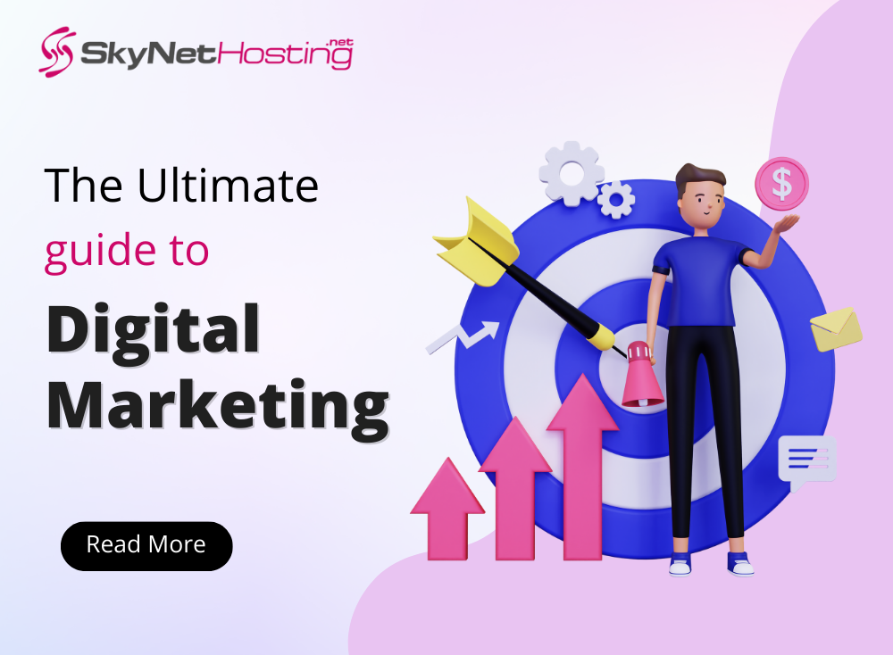 Digital Marketing: Everything You Need To Know!