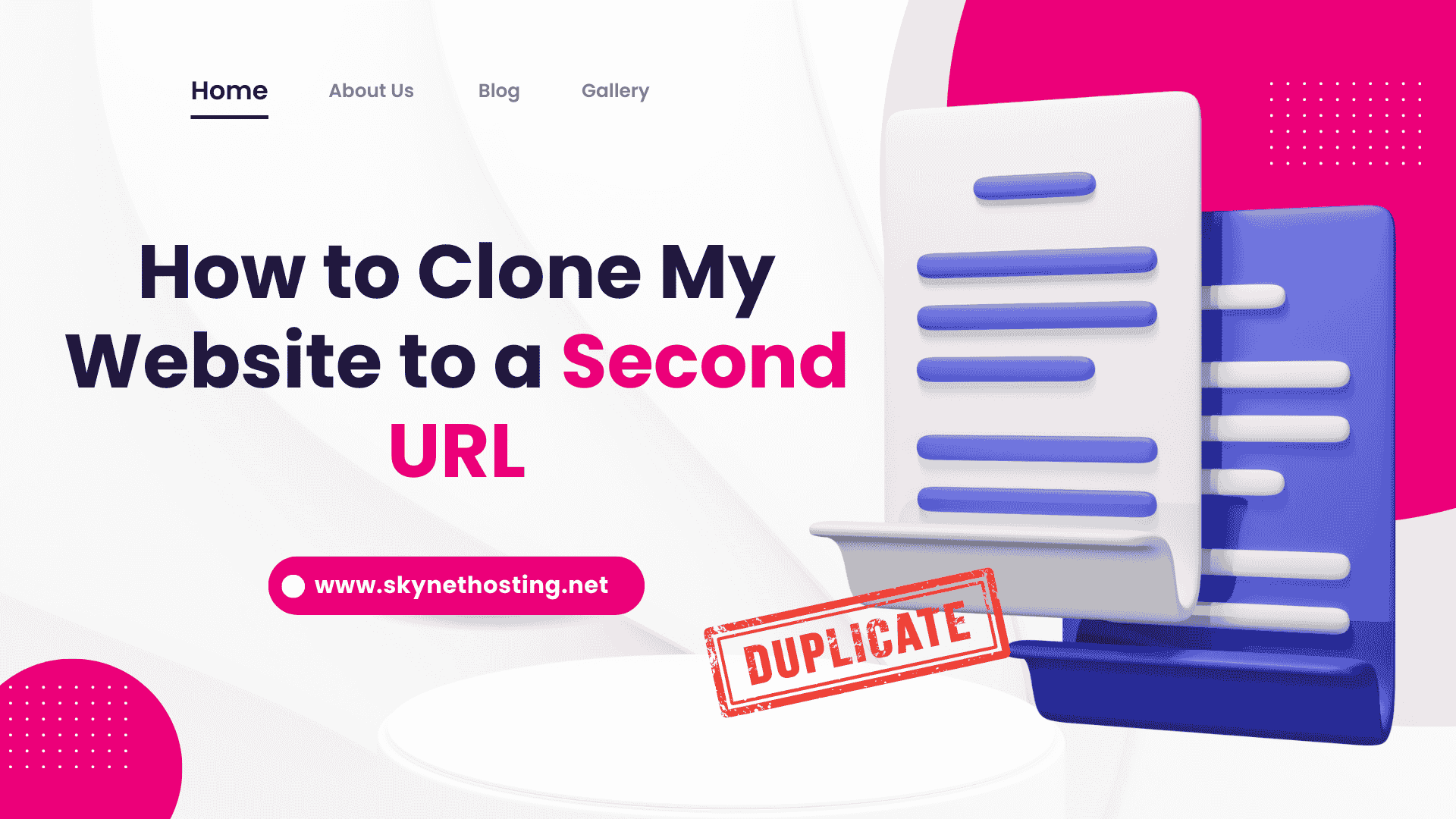 How to Clone My Website to a Second URL: A Step-by-Step Guide