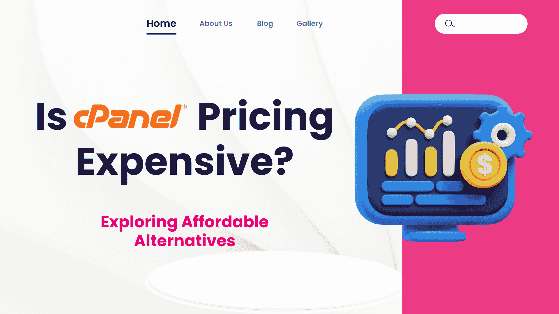 Is cPanel Pricing Expensive? Exploring Affordable Alternatives