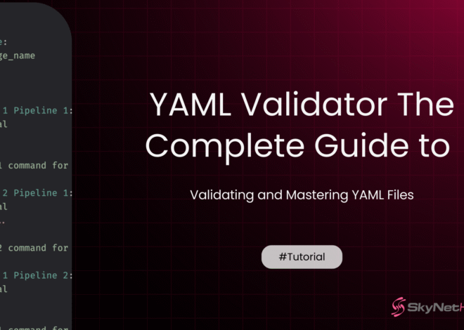 YAML Validator The Complete Guide to Validating and Mastering YAML Files