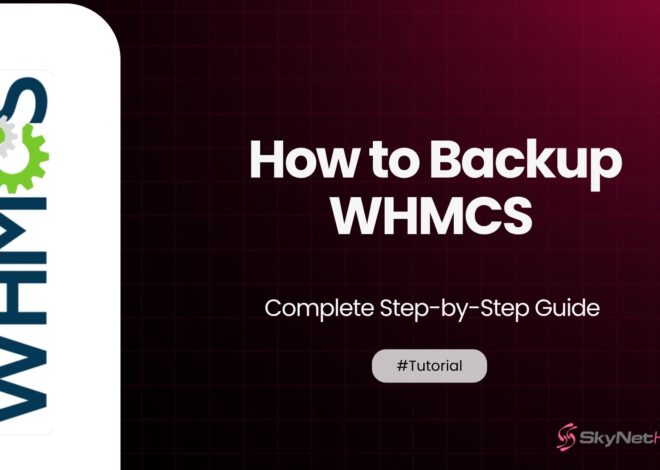 How to Backup WHMCS – Complete Step-by-Step Guide