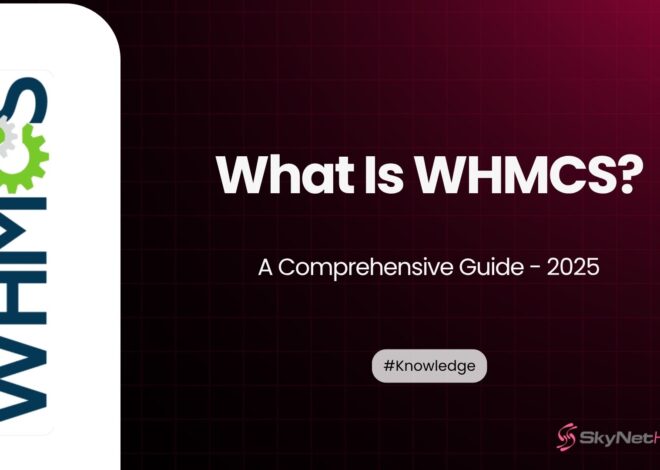 What Is WHMCS? A Comprehensive Guide