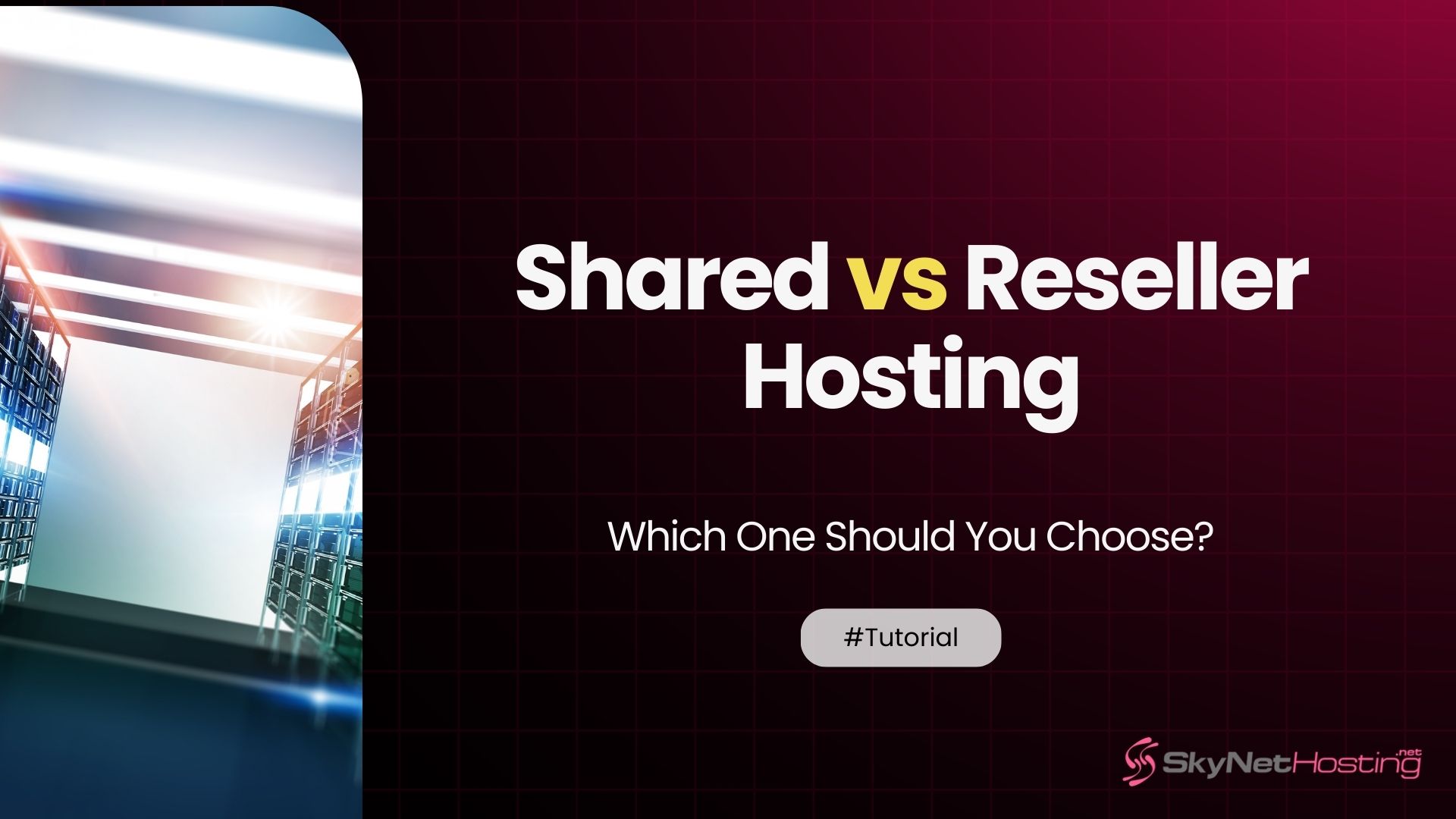 Shared vs Reseller Hosting in 2025: Which One Should You Choose?