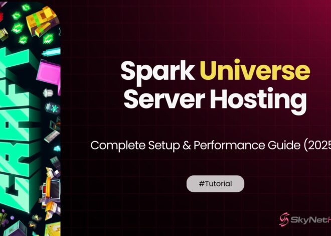 Spark Universe Server Hosting – Complete Setup & Performance Guide (2025)