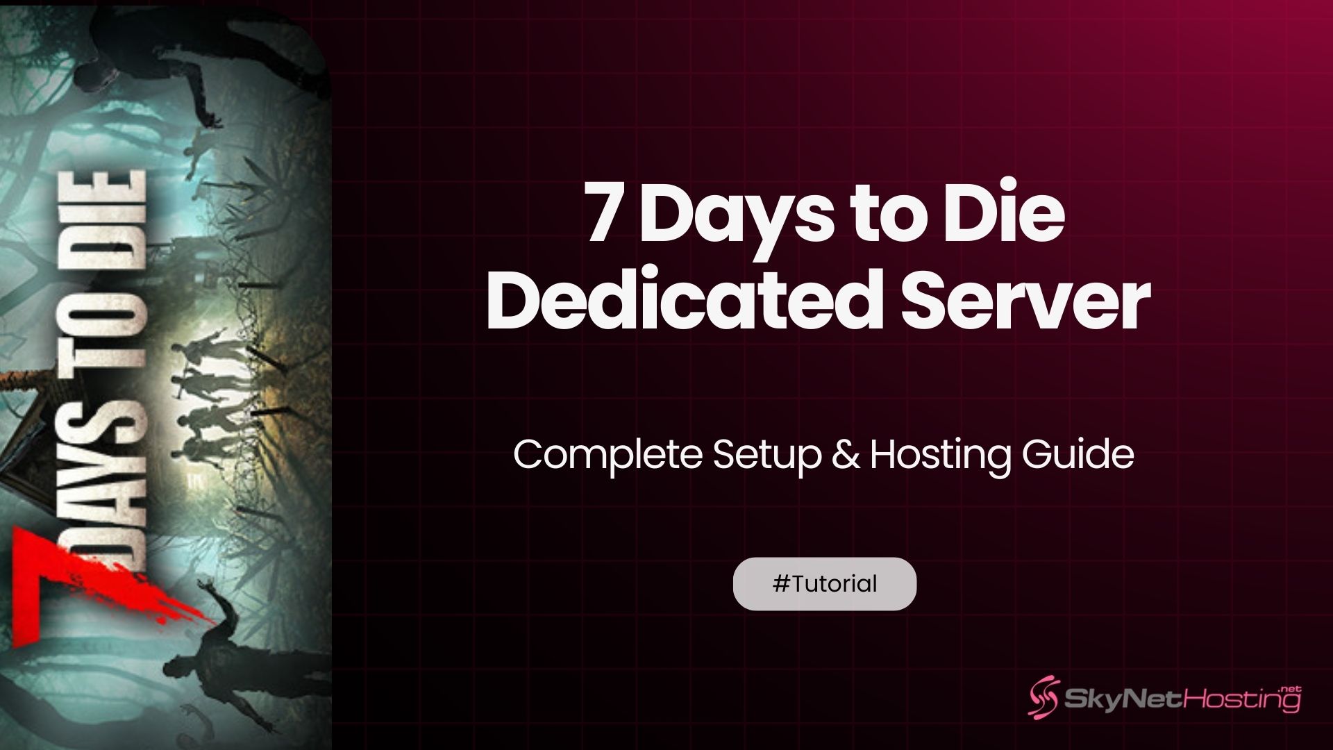 Black and Green Gradient Minimalist Professional Business Presentation 21 7 Days to Die Dedicated Server – Complete Setup & Hosting Guide