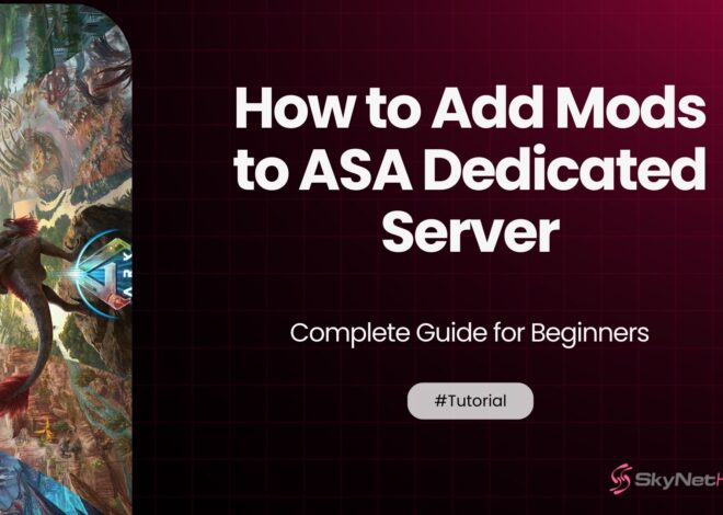 How to Add Mods to ASA Dedicated Server – Complete Guide