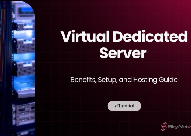 Virtual Dedicated Server – Benefits, Setup, and Hosting Guide
