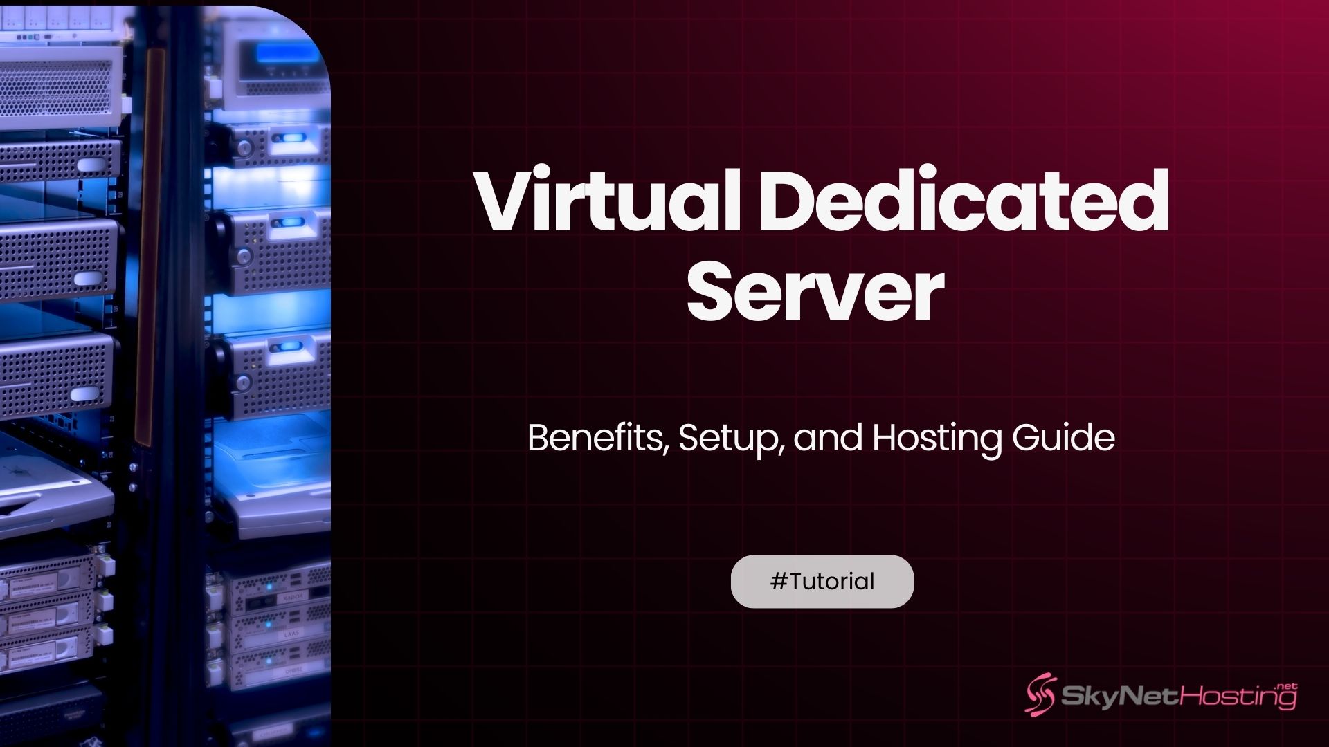 Virtual Dedicated Server – Benefits, Setup, and Hosting Guide