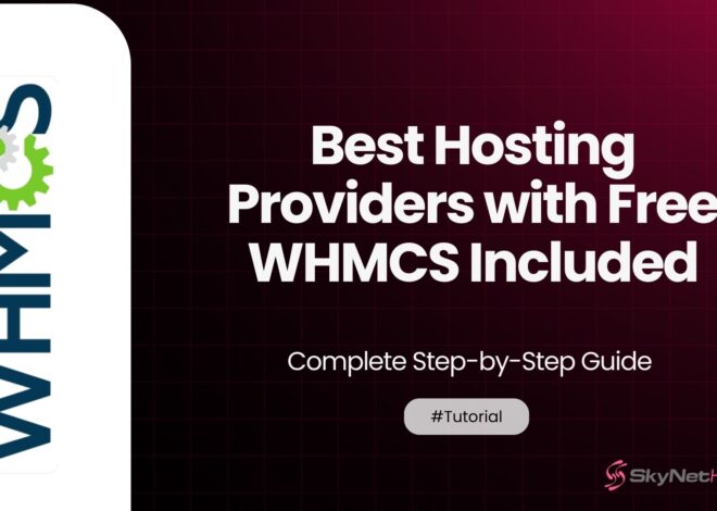Best Hosting Providers with Free WHMCS Included (2025 Guide)