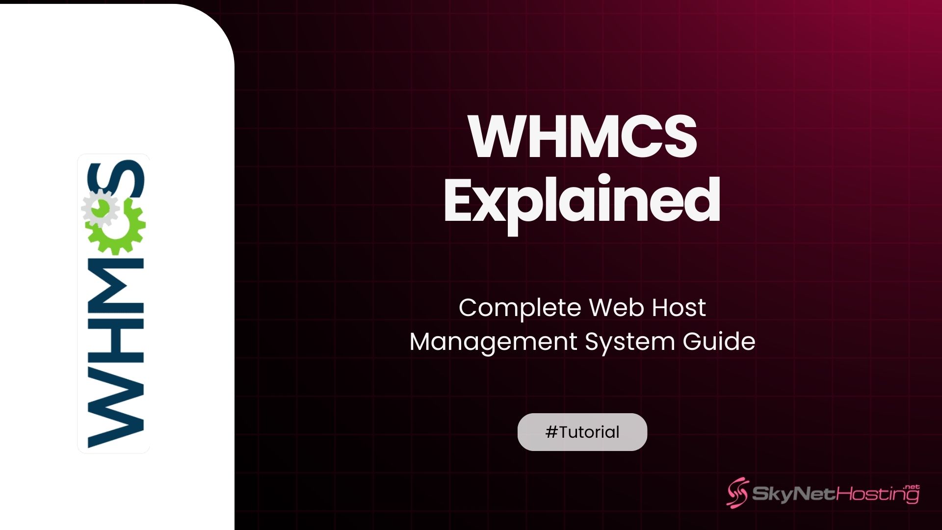 WHMCS Explained: Complete Web Host Management System Guide