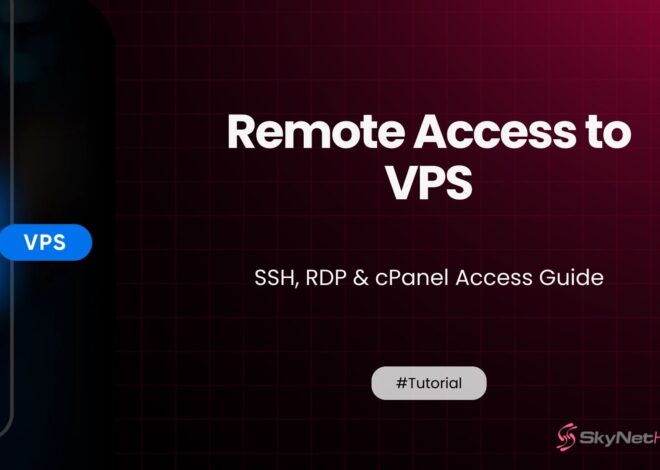 Remote Access to VPS: SSH, RDP & cPanel Access Guide