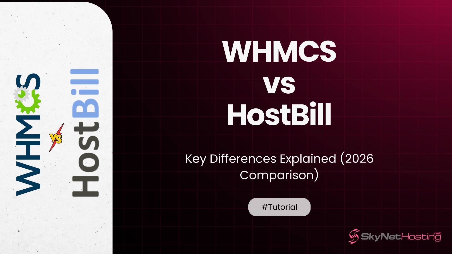 WHMCS vs HostBill: Key Differences Explained (2026 Comparison)
