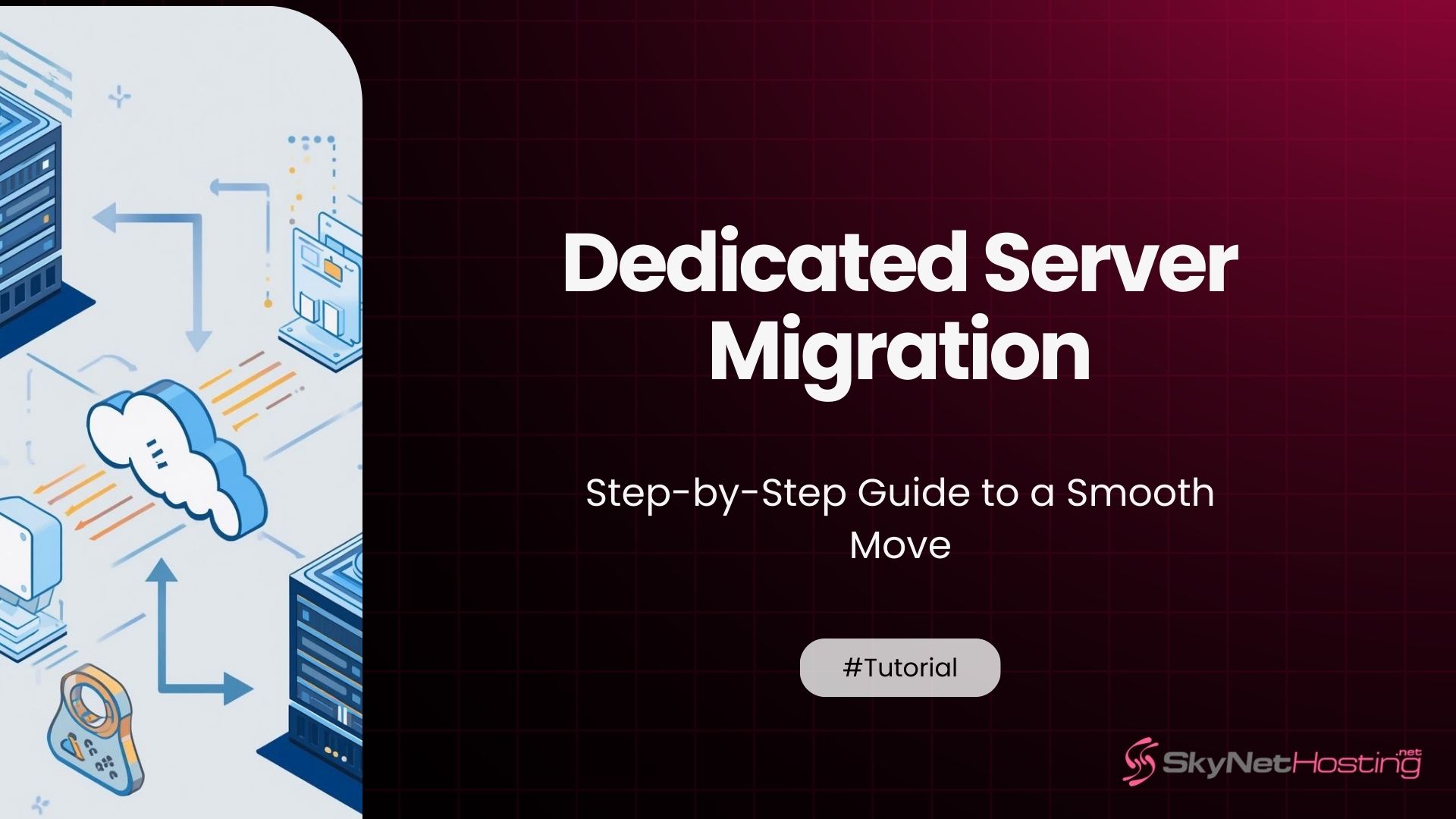 Dedicated Server Migration: Step-by-Step Guide to a Smooth Move
