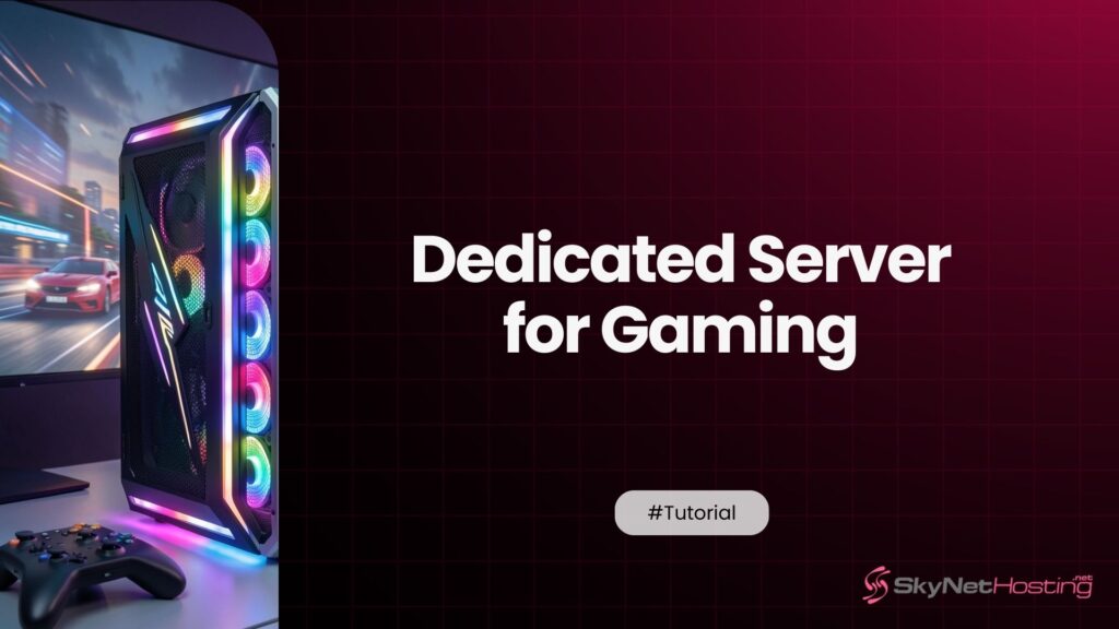 Dedicated Server for Gaming: Performance Guide 2026
