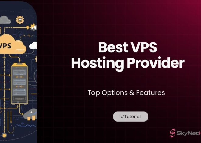 Best VPS Hosting Provider in 2026 : Top Options & Features