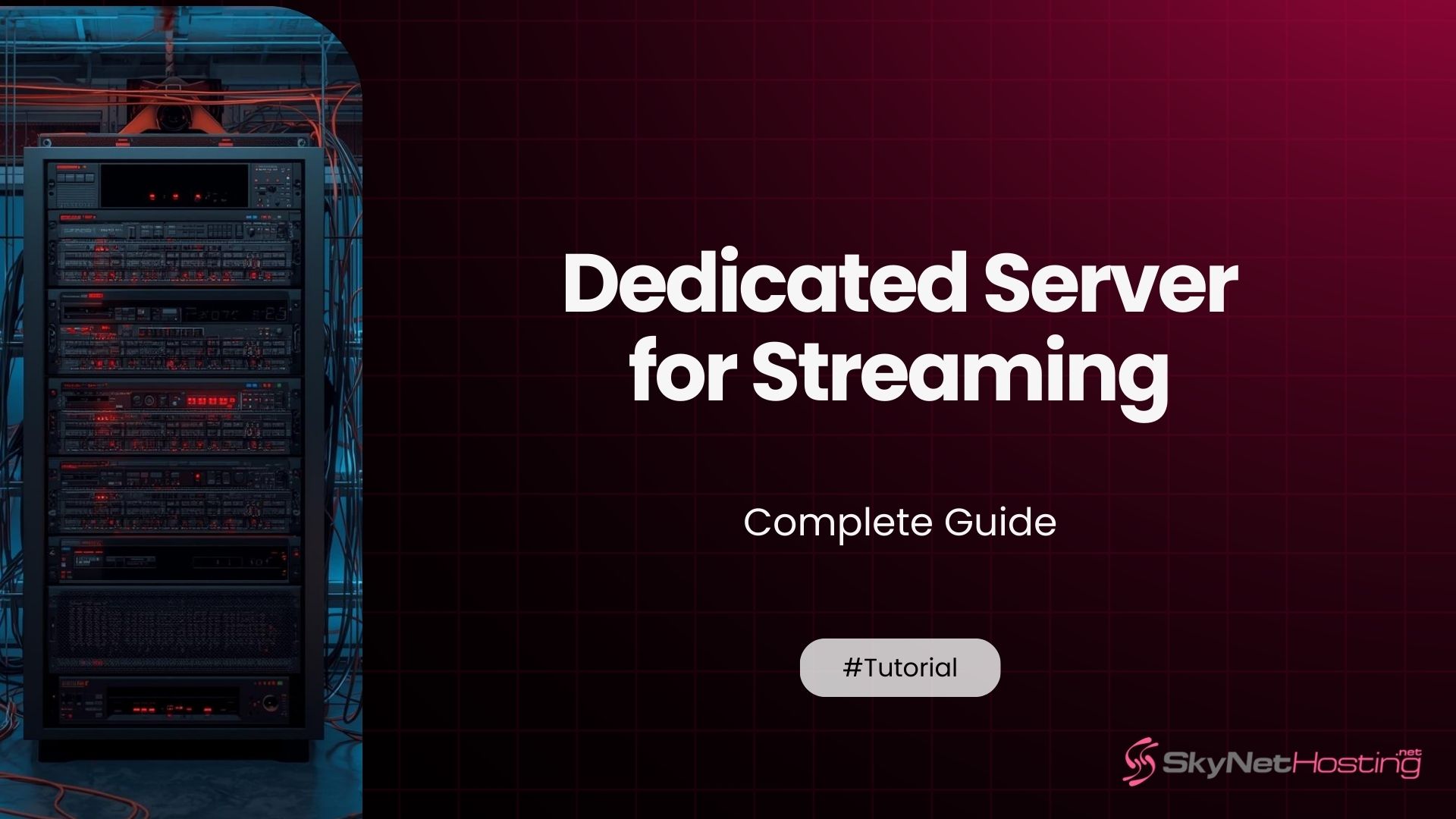 Dedicated Server for Streaming: High-Performance Hosting for Video Platforms (2026 Guide)