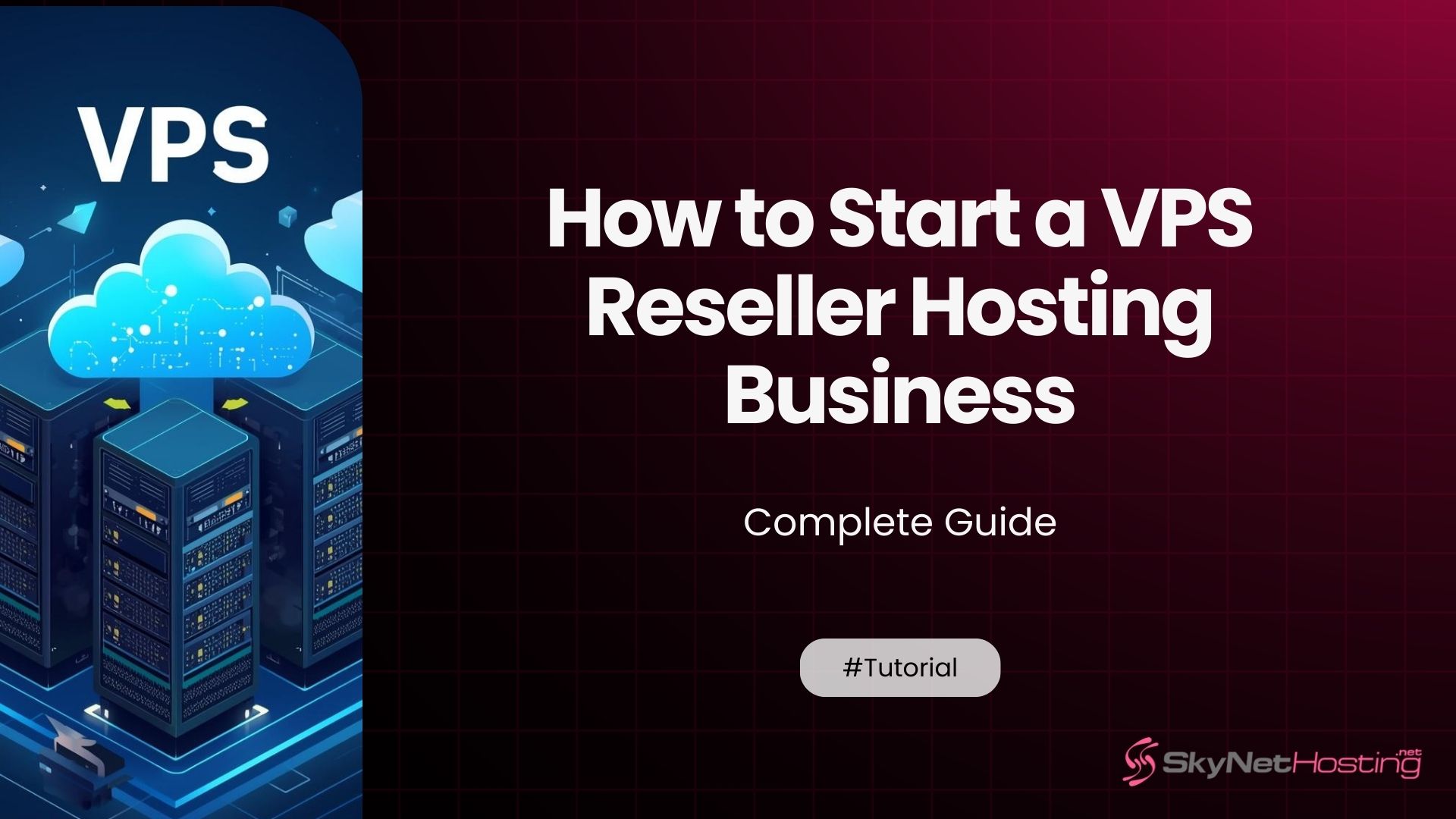 How to Start a VPS Reseller Hosting Business (Complete 2026 Guide)