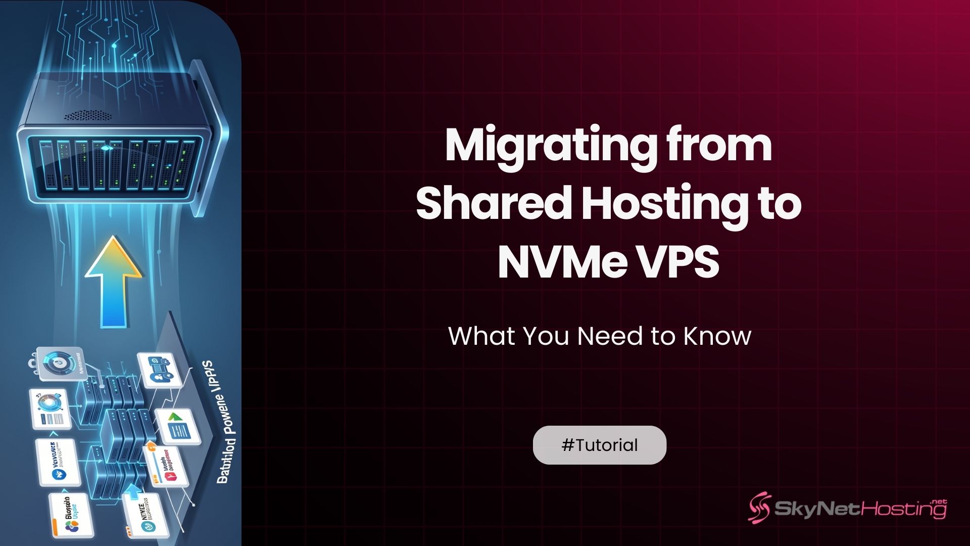 Migrating from Shared Hosting to NVMe VPS: A Complete Guide