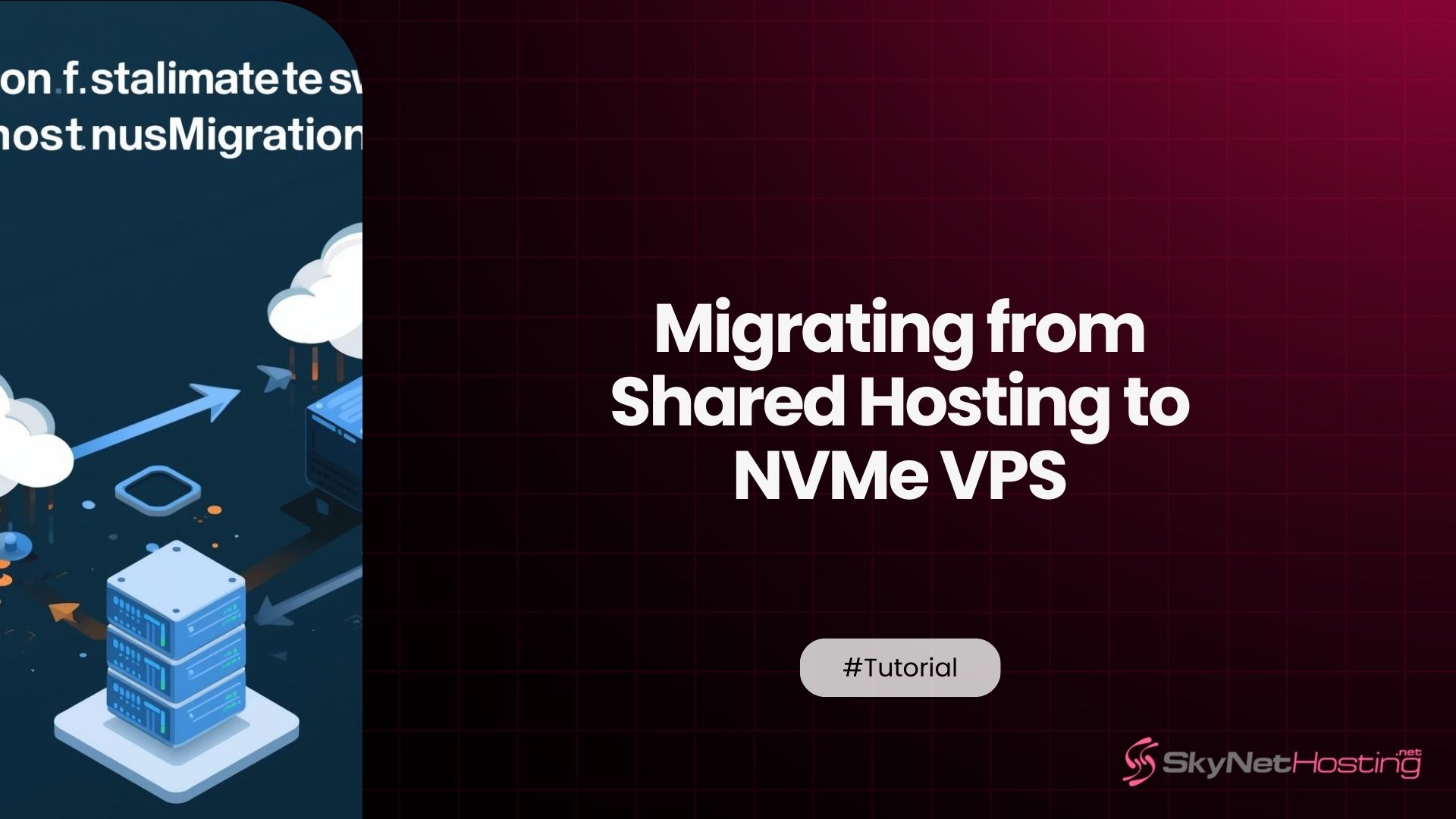 Migrating from Shared Hosting to NVMe VPS: A Complete Guide