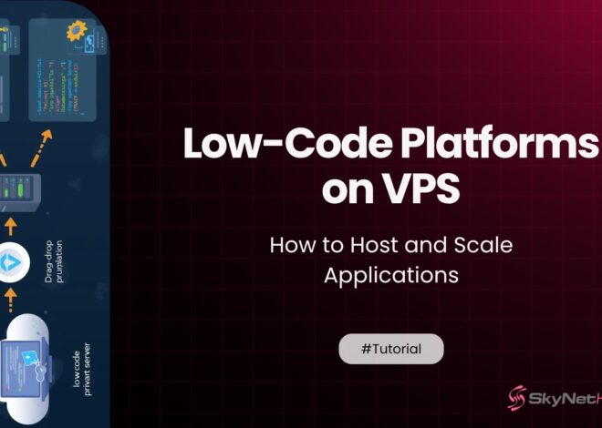 Low-Code Platforms on VPS: How to Host and Scale Applications
