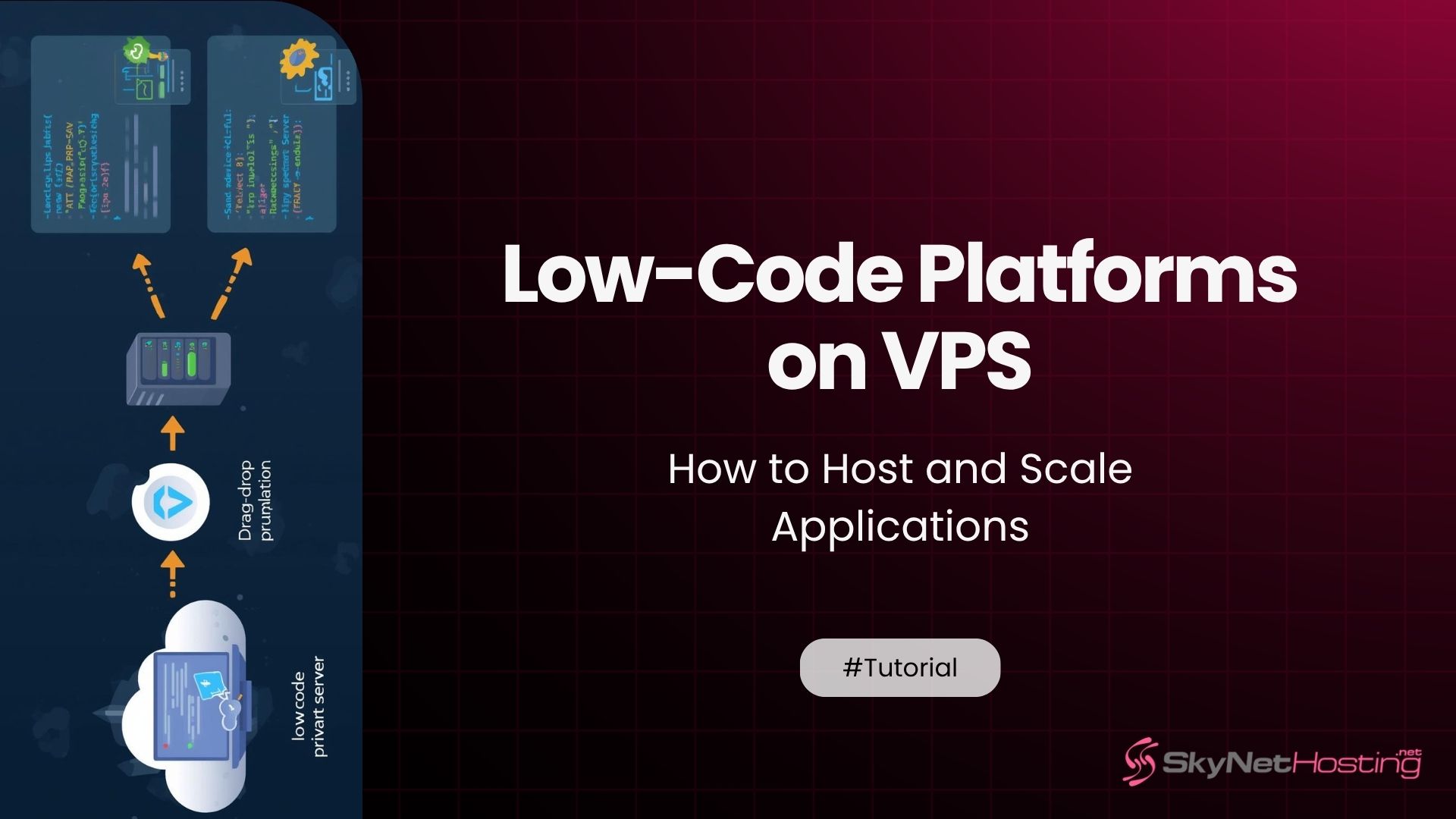 Low-Code Platforms on VPS: How to Host and Scale Applications