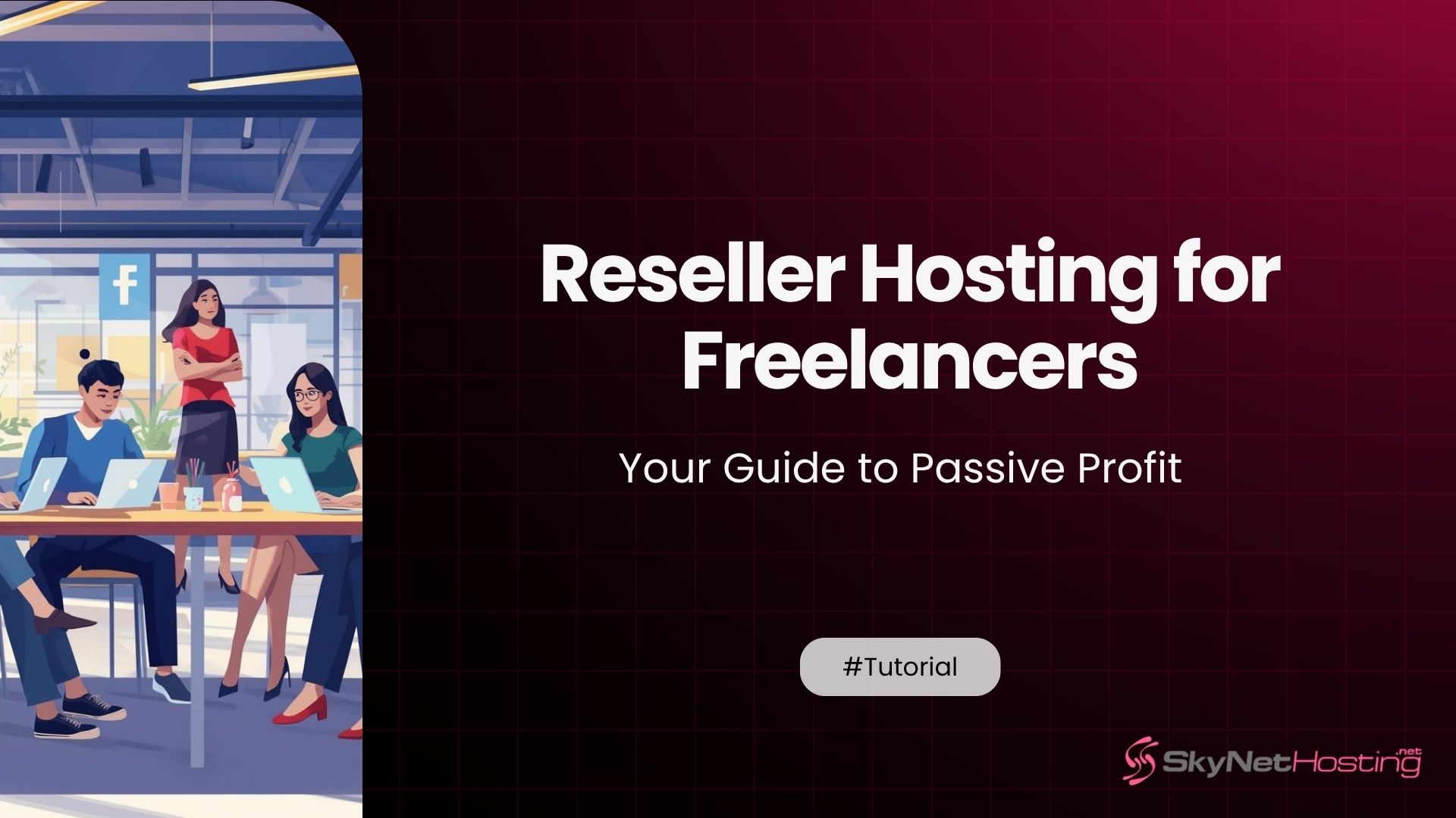 Reseller Hosting for Freelancers: Your Guide to Passive Profit