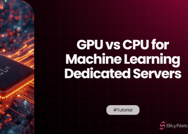 GPU vs CPU for Machine Learning Dedicated Servers