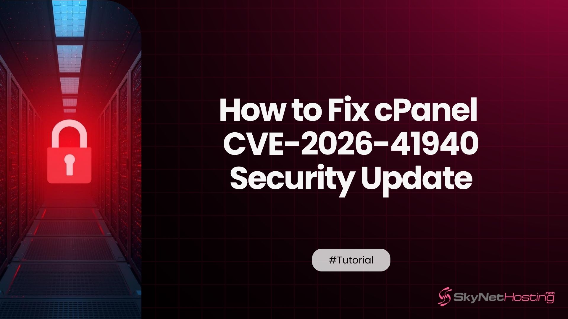 How to Update cPanel to Fix the CVE-2026-41940 Vulnerability (Step-by-Step)