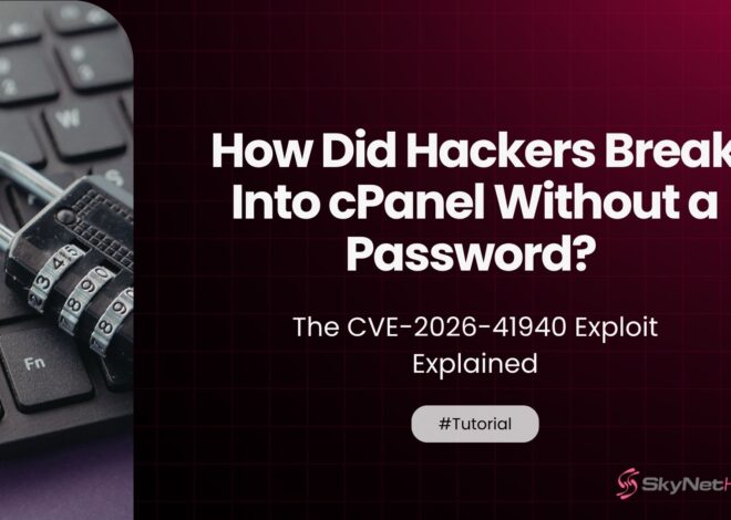 How Did Hackers Break Into cPanel Without a Password? The CVE-2026-41940 Exploit Explained