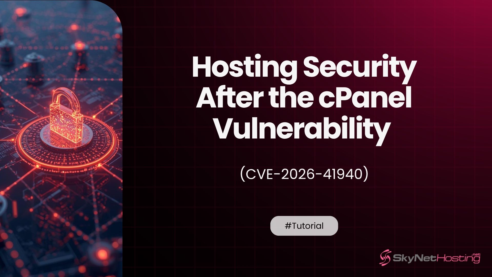 Hosting Security After the cPanel Vulnerability (CVE-2026-41940)