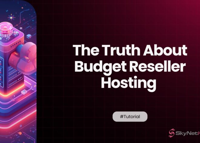 The Truth About Budget Reseller Hosting Resources You Need to Know