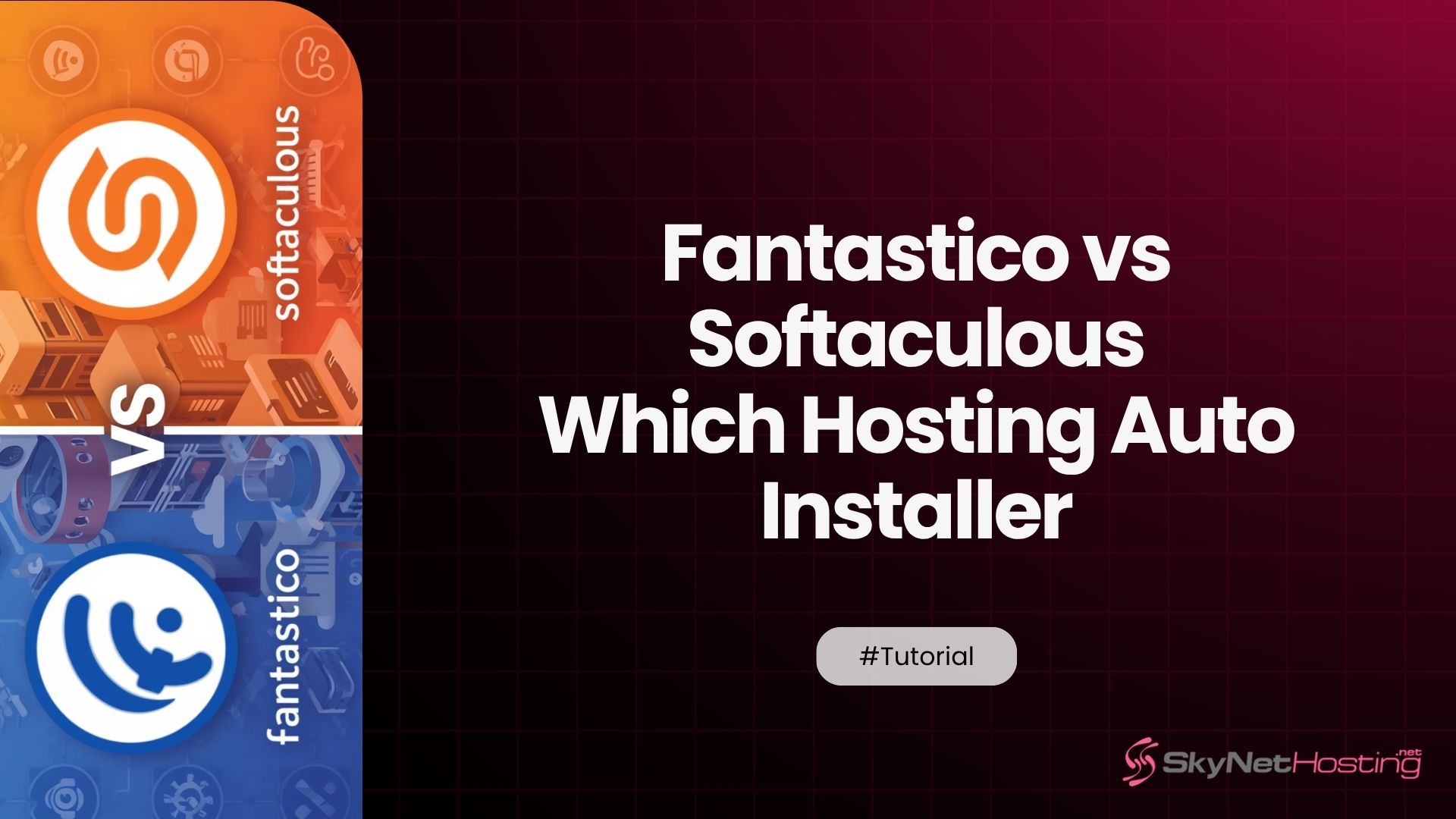 Fantastico vs Softaculous: Which Hosting Auto-Installer Is Better in 2026?