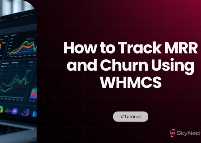 How to Track MRR and Churn Using WHMCS Reports