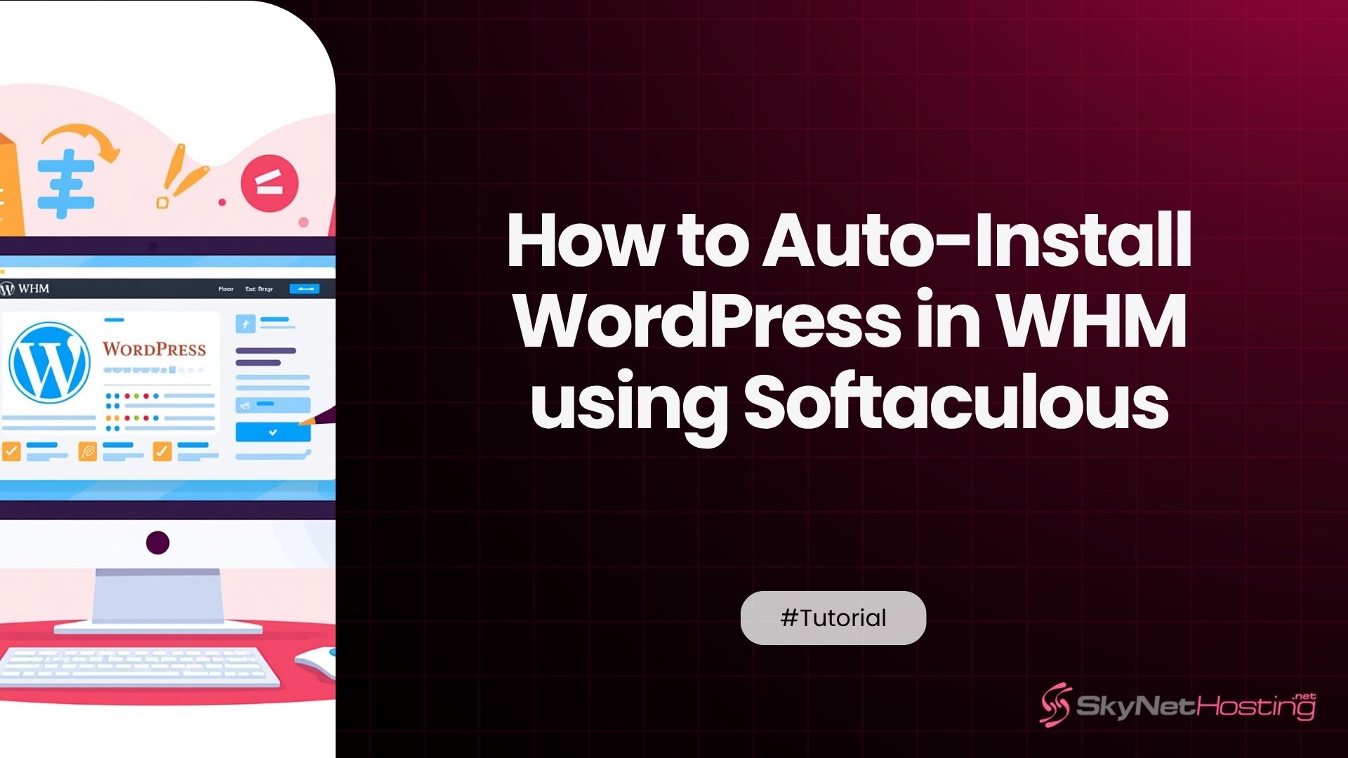 How to Auto-Install WordPress in WHM using Softaculous