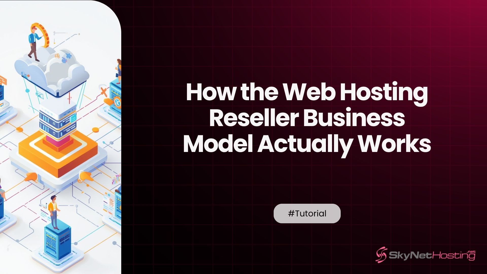 How the Web Hosting Reseller Business Model Actually Works