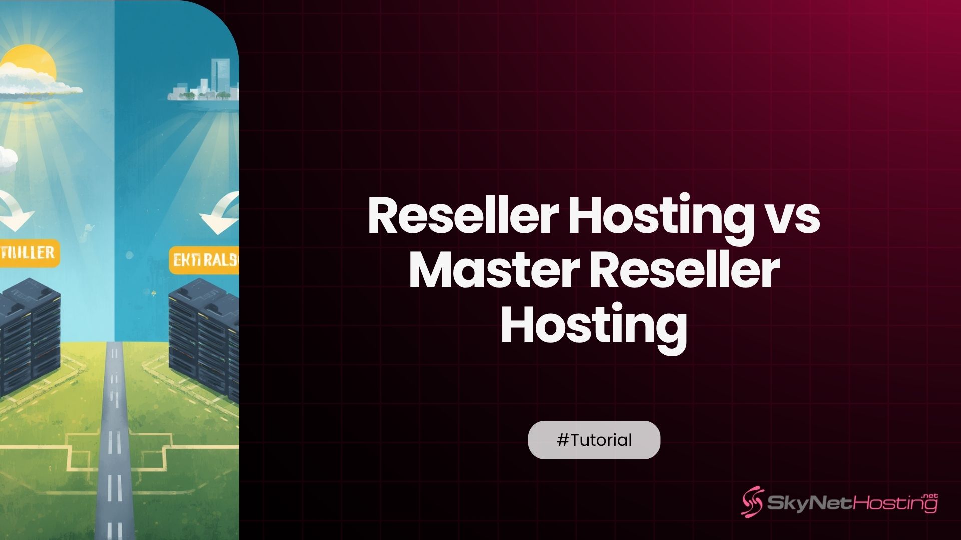 Reseller Hosting vs Master Reseller Hosting: Key Differences
