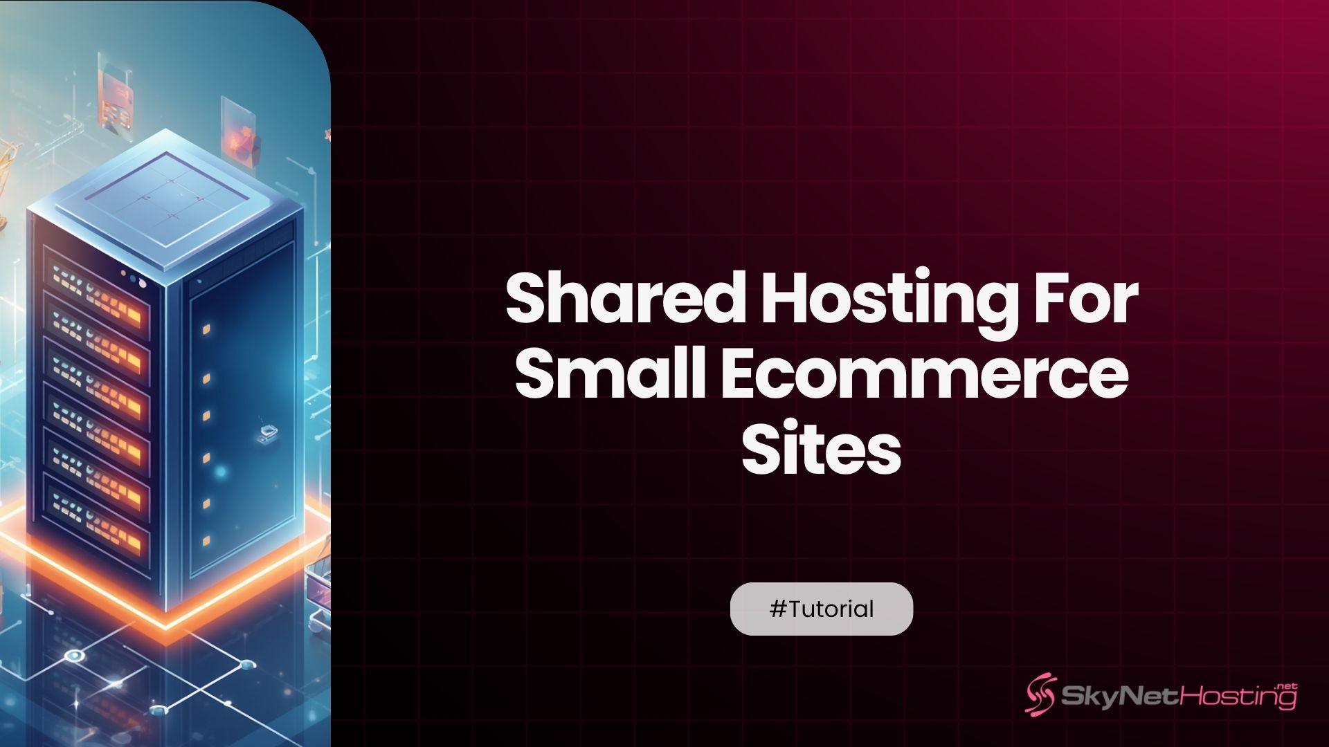 Shared Hosting For Small Ecommerce Sites: The 2026 Guide