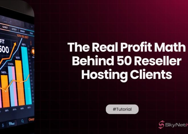 The Real Profit Math Behind 50 Reseller Hosting Clients