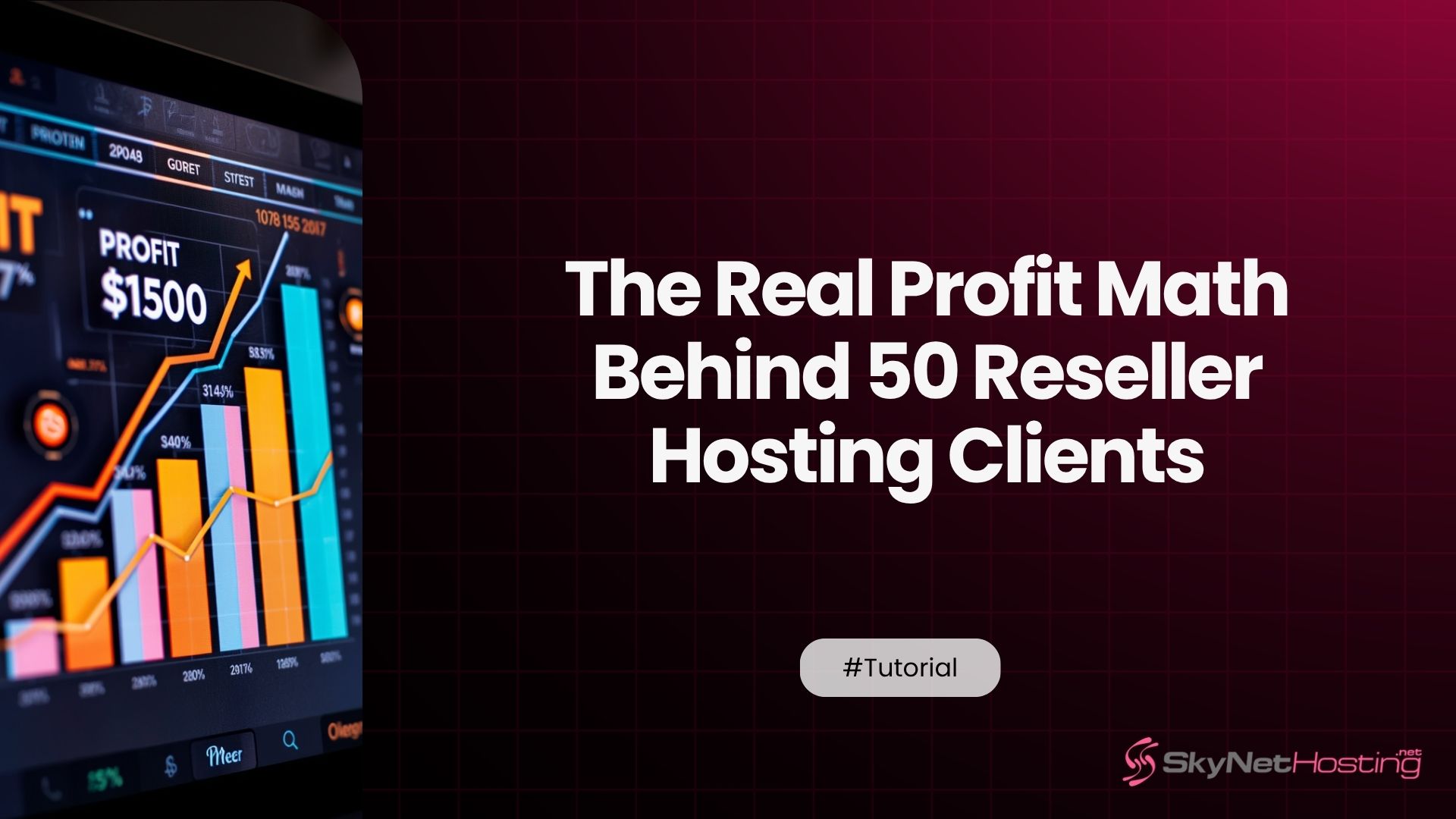 The Real Profit Math Behind 50 Reseller Hosting Clients