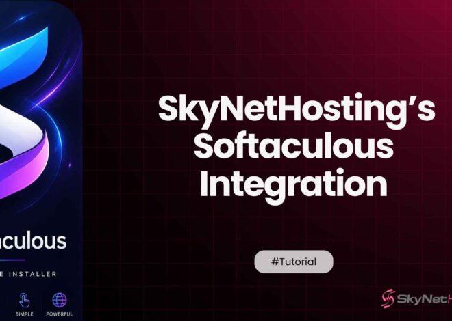 How SkyNetHosting’s Softaculous Integration Makes Managing Client WordPress Sites Faster