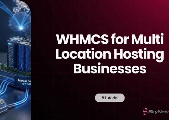 WHMCS for Multi-Location Hosting Businesses: Managing Clients Across Tax Jurisdictions