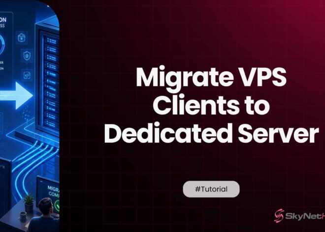How to Migrate All Your VPS Clients to a Dedicated Server Without Downtime