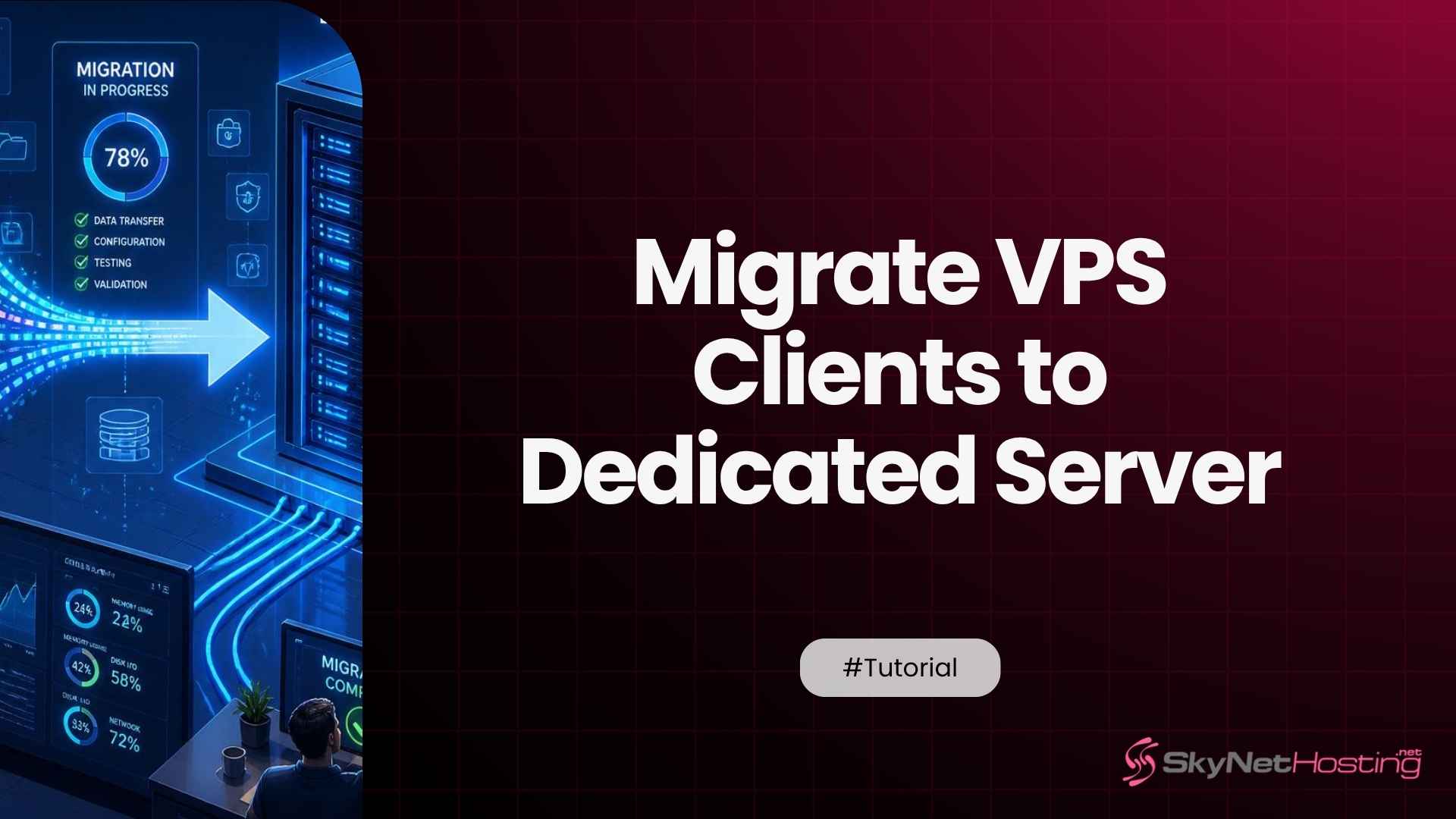How to Migrate All Your VPS Clients to a Dedicated Server Without Downtime
