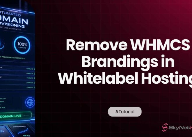 WHMCS White-Labelling: How to Remove All WHMCS Branding for a Professional Client Experience