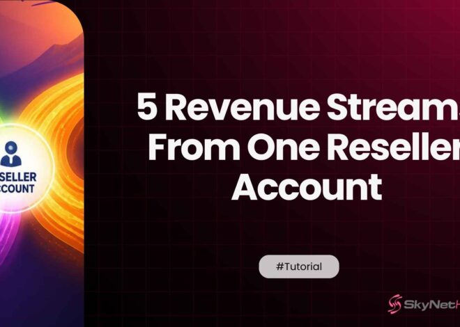 5 Revenue Streams You Can Create With a Single Master Reseller Hosting Account